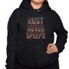 Rust Never Speeps Shirt 3 1