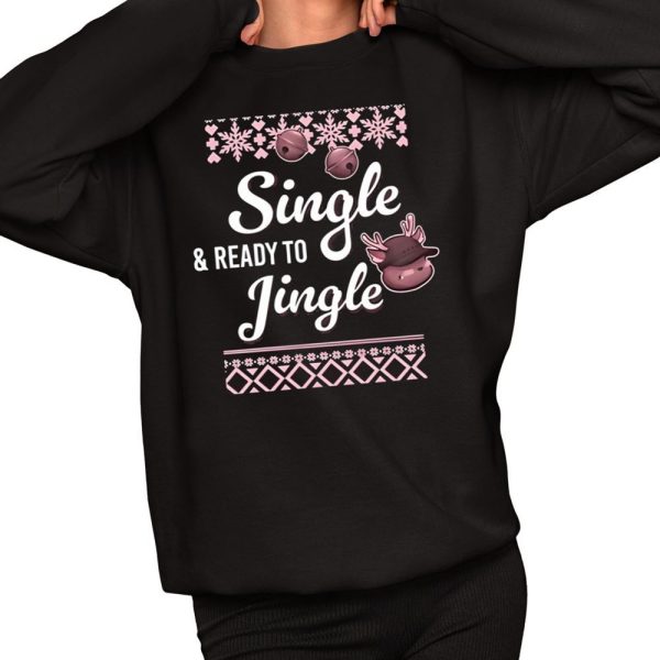 Single And Ready To Jingle Christmas Shirt 2 1