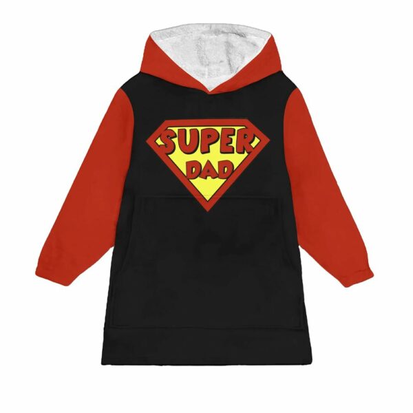 Super Dad Blanket Hoodie