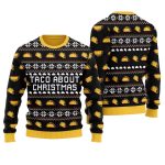 Taco About Christmas Ugly Christmas Sweater