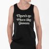 Theres No Place Like Queens Shirt 4 2