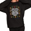 This Is My Its Too Hot For Ugly Christmas Sweaters Shirt Shirt 2 1