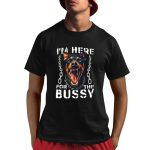 Toasty Bros Wearing I'm Here For The Bussy Shirt