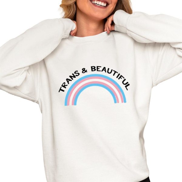 Trans Beautiful Shirt 0 4