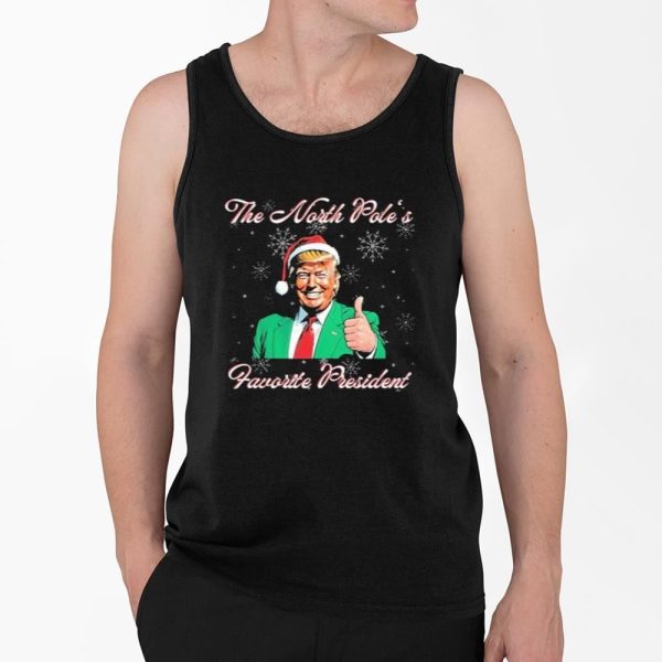 Trump The North Pole's Favorite President Christmas Shirt 4 2