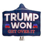 Trump Won Get Over It Nuggle Blanket