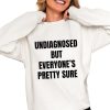 Undiagnosed But Everyones Pretty Sure Shirt 0 4