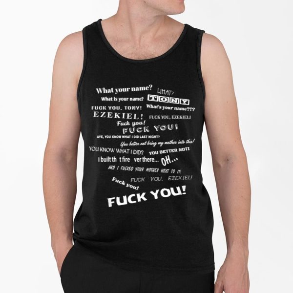 What Your Name Fuck You Shirt 4 2