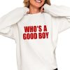 Whos A Good Boy Shirt 0 4