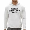 eve Women Shouldnt Vote Shirt 0 5