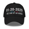 1 20 2025 The End Of AN Error Hat