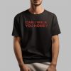 Can I Walk You Home Shirt 14 4