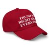 Donald Trump Was Right About Everything Hat 3