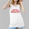 Elizabeth Barcohana Pretty Girls Vote Republican Shirt 13 13