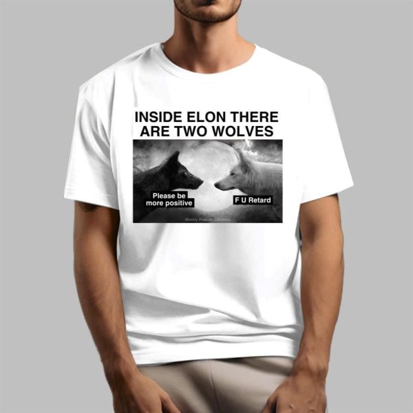 Elon Musk Inside Elon There Are Two Wolves Shirt 1 1