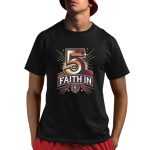 Faith In 5 Commanders Jayden Daniels Shirt