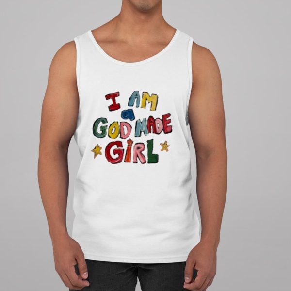 I Am A God Made Girl Shirt 1 15