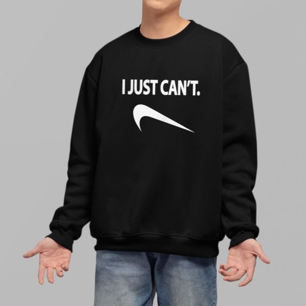 I Just Cant Shirt 14 7