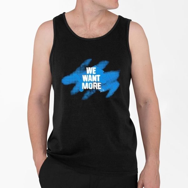 Lions We Want More Shirt 4 2