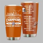 Longhorns Chick Fil A Peach Bowl Champions 2025 Hook'Em Horns Tumbler