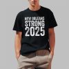 New Orleans Strong 2025 Shirt 1