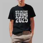 New Orleans Strong 2025 Shirt