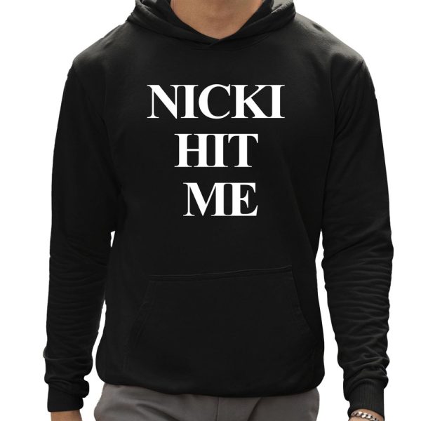 Nicki Hit Me Shirt 12 1