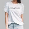 Paige Spiranac Yes Theyre Real Shirt 13 5