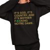 Pat Coogan Its God Its Country And Its Mother Fucking Notre Dame Shirt 11 1