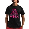 The Rich Auntie Walk Shirt 1 1