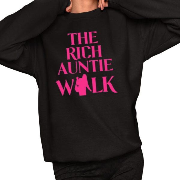 The Rich Auntie Walk Shirt 2 1