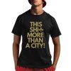 This Shit More Than A City God Bless New Orleans Shirt 1