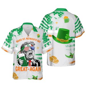 Trump Make St Patrick's Day Great Again Hawaiian Shirt